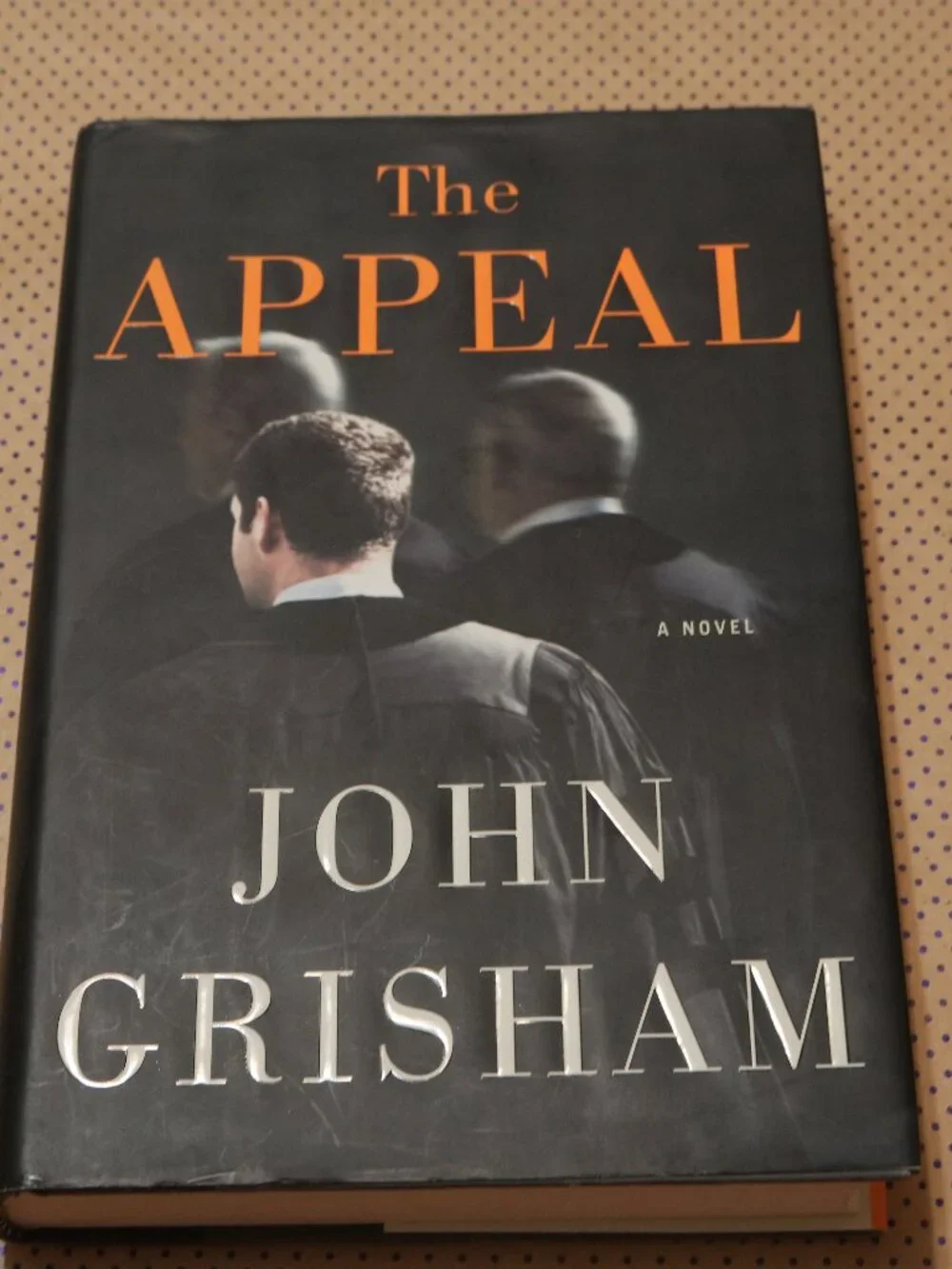 John Grisham The Appeal Book